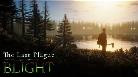 The Last Plague: Blight