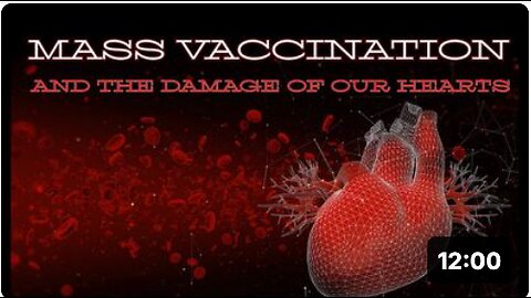 Mass Vaccination and the damage of our HEARTS