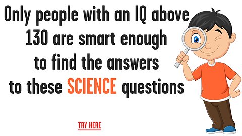 10 Science Questions