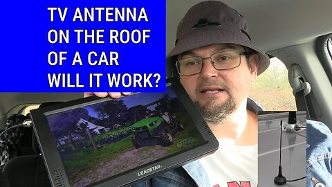 Can a Small TV Antenna REALLY Get Channels in a MOVING Vehicle?