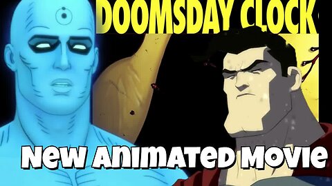 Could Watchmen Chapter 2's Ending Set Up a Doomsday Clock Animated Movie?