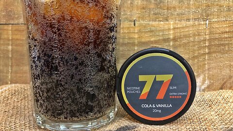 77 Vanilla Cola Nicotine Pouches Review