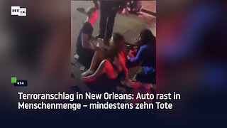 Terroranschlag in New Orleans: Auto rast in Menschenmenge – mindestens zehn Tote