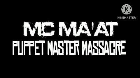 MC Ma'at - Puppet Master Massacre (Video)