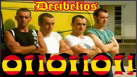 DECIBELIOS - Oi! Oi! Oi! (Subtitulada) Audio HD y video sincronizados