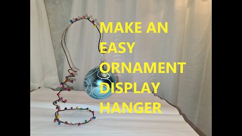 DIY ORNAMENT DISPLAY HANGER STAND