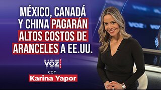 México, Canadá y China pagarán altos costos de aranceles a EE.UU.