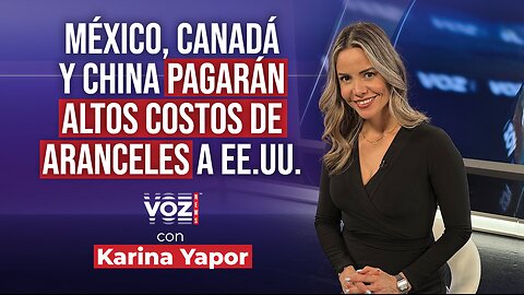 México, Canadá y China pagarán altos costos de aranceles a EE.UU.