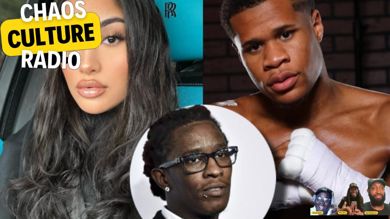 A Video Of Devin Haney’s Baby Mama Talking To Young Thug While He Was In Jail