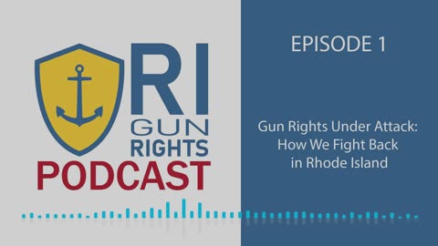 Gun Rights Under Attack: How We Fight Back in Rhode Island