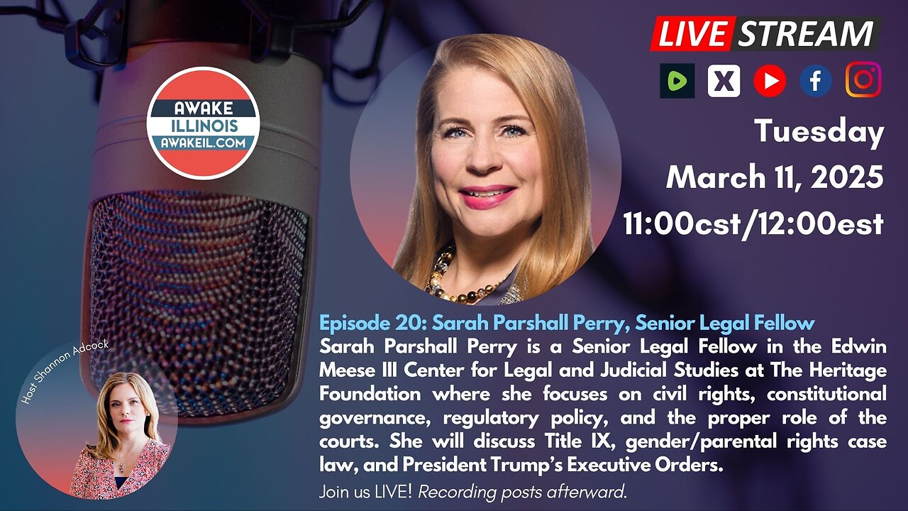Awake IL Livestream Ep. 20 with Heritage Senior Legal Fellow Sarah Parshall Perry