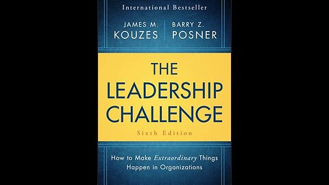 The Leadership Challenge by James Kouzes and Barry Posner | Summary