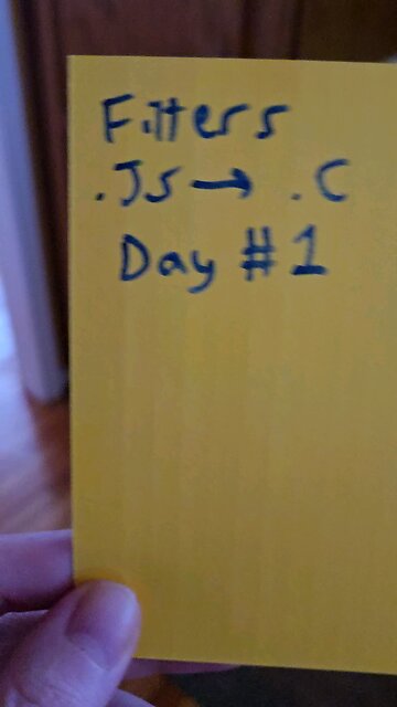 Converting Filtwrs : .JS to .C Day #1