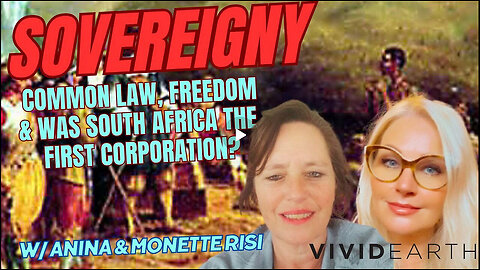 SOVEREIGNTY, COMMON LAW & OUR FREEDOM + WAS SOUTH AFRICA THE FIRST COUNTRY TO BECOME A CORPORATION