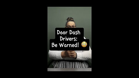 For Door Dash Drivers: Be Warned! 😳 #driver #doordash #money #thief #stolen #tips