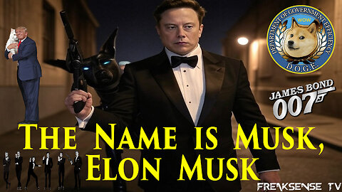 Saturday Night LIVE: The Name is Musk, Elon Musk: 007 ~ D.O.G.E. Keeps on Truckin’...