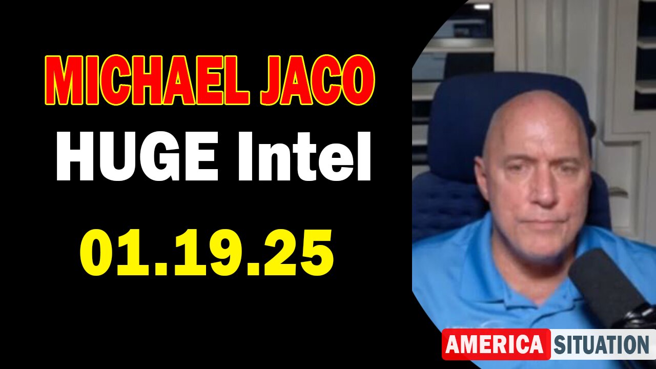 Michael Jaco HUGE Intel 01.19.25: "Critical Situation Update By Michael Jaco & Dr. Kirk Elliott"