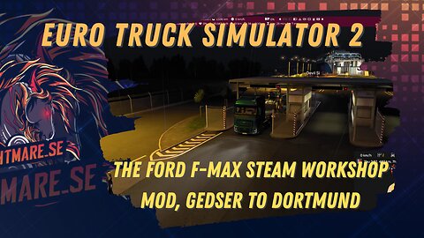 Hop in for an unforgettable journey from Gedser to Dortmund in the Ford F-Max truck in ETS2!