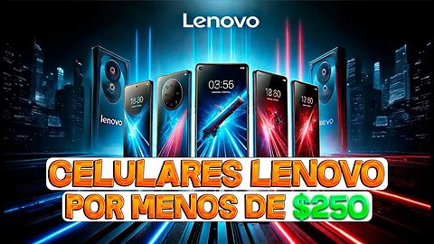 Top 5 Mejores Celulares LENOVO por Menos de $250 en 2025💥| ¡Gran Calidad a Bajo Precio!📱