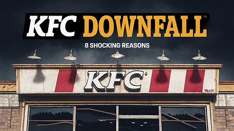 From Boom to Bust: The 8 Reasons Behind KFC’s Downfall #businesslessons #ConsumerTrends