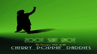 Cherry Poppin' Daddies - Zoot Suit Riot