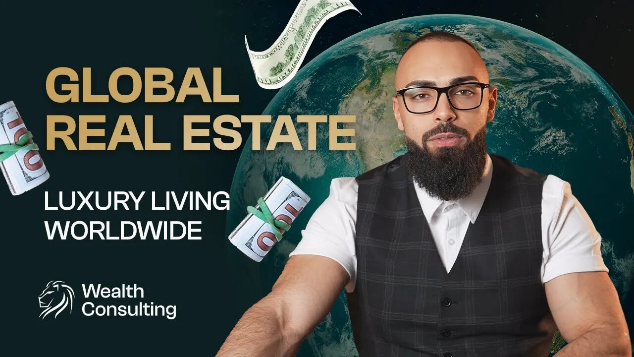 Own the World: Building a Global Real Estate Portfolio