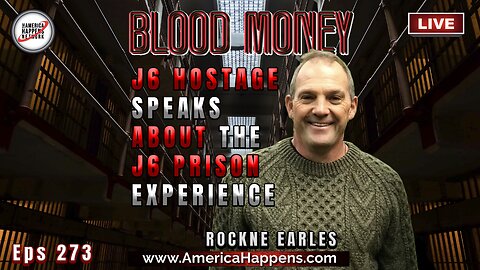 J6 Hostage Speak out about the J6 Prison Experience - ROCKNE EARLES J6 HOSTAGE - BM Eps 273