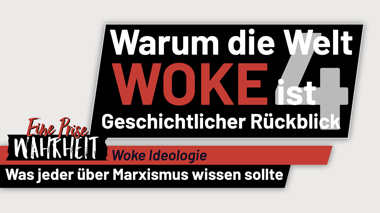 Warum die Welt woke geworden ist - Ep. 4 | Marxismus & Woke Ideologie