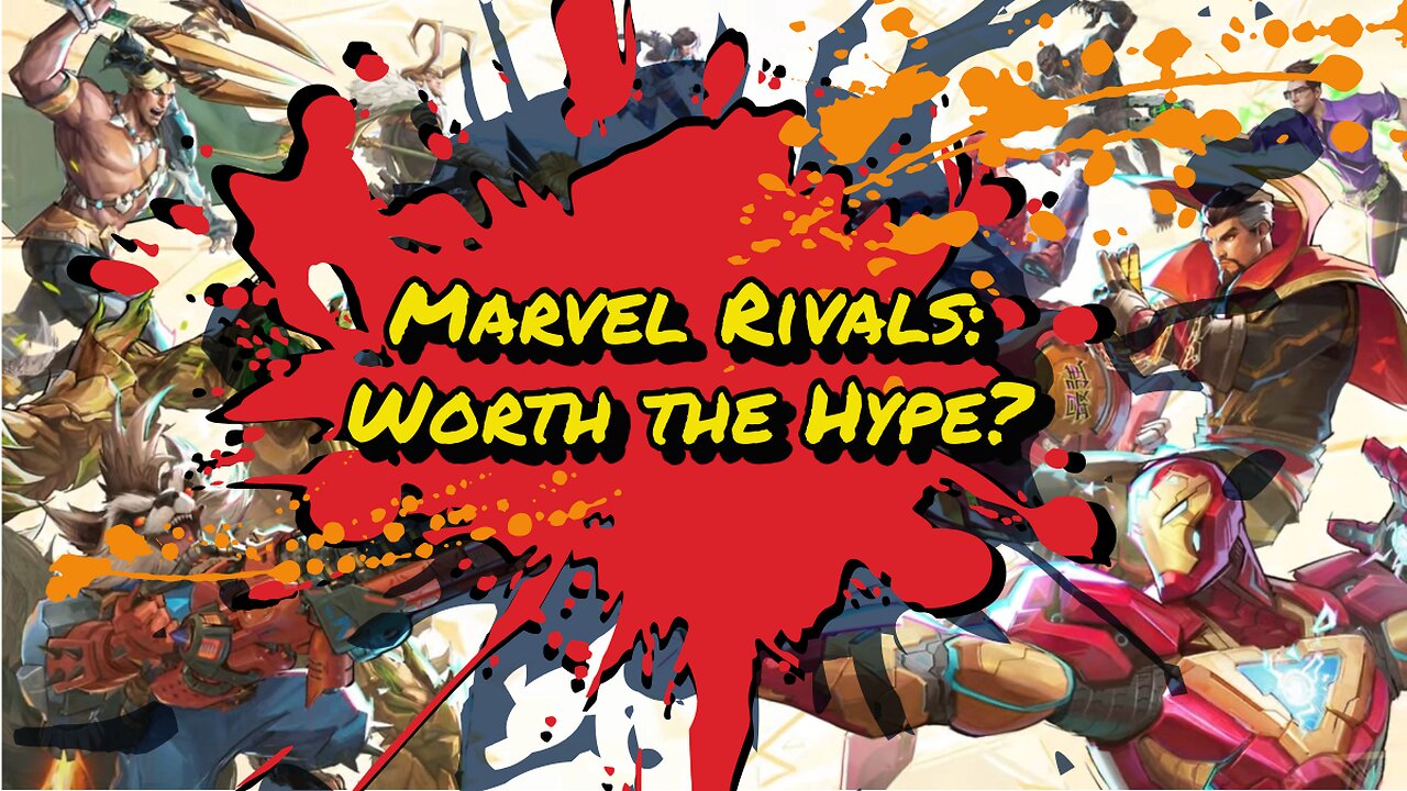 Marvel Rivals: Worth the Hype?