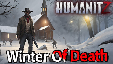 Will Combat Skills Save You in HumanitZ’s Deadly Winter?