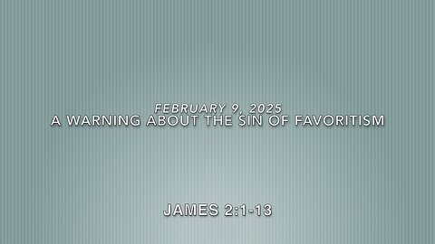 A Warning About the Sin of Favoritism