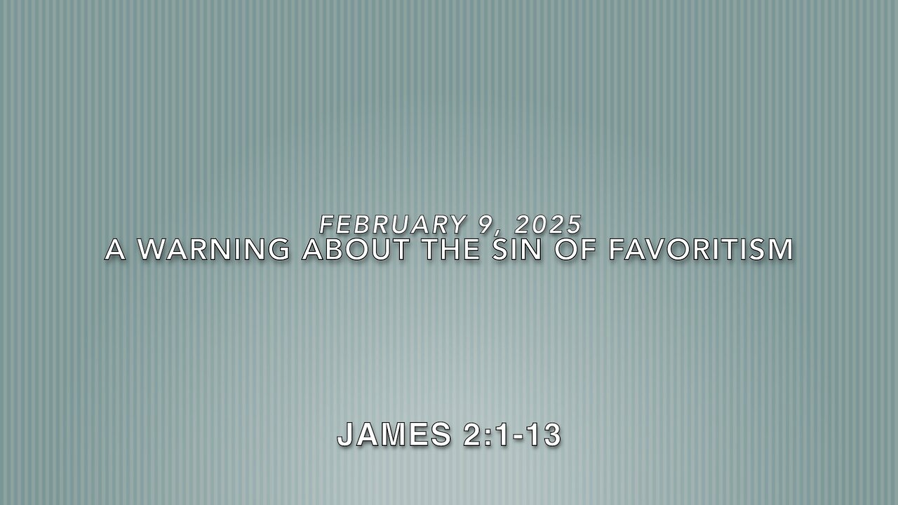 A Warning About the Sin of Favoritism