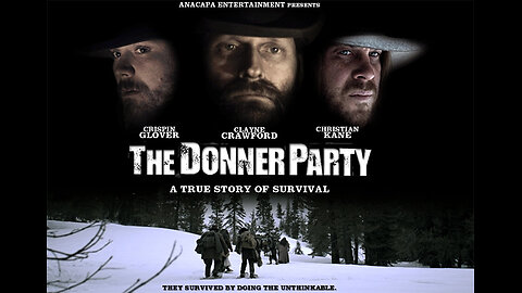 Donner Party | Full Movie | American History Survival Drama