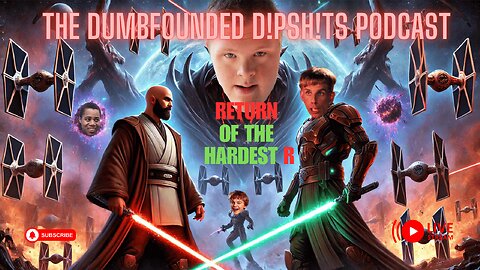 The Dumbfounded D!pSh!ts Podcast: Return of the Hardest R | Unfiltered Comedy & Chaos!