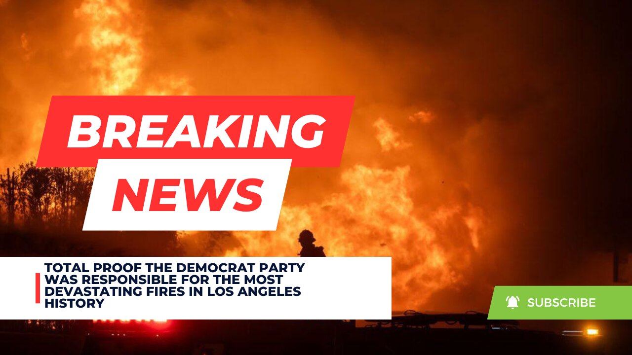 Total Proof The Democrat Party Was Responsible For The Most Devastating Fires In Los Angeles History