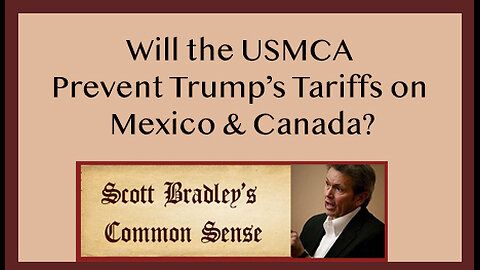 Will the USMCA Prevent Trump's Tariffs on Mexico & Canada?