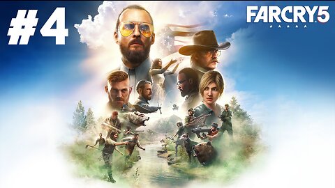 Far Cry 5 - Part 4