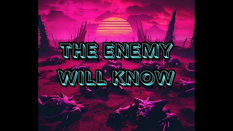 PBN News: The Enemy Will Know