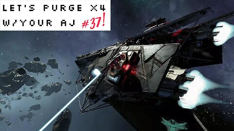 X4 - Let's PURGE VIGOR With Your AJ #37