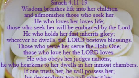 A reading from the book of Sirach, 4:11-19