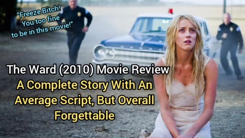 The Ward (2010) Movie Review - FORGETTABLE BUT A GOOD ONE TIME WATCH