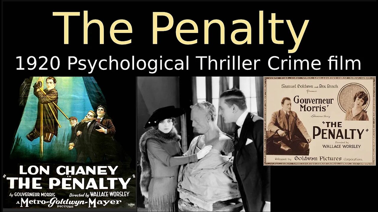 The Penalty (1920 Lon Chaney Psychological Thriller Crime film)