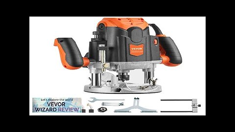 VEVOR Plunge Router 3-1/4 HP 120V 12000-23000 RPM Variable Speed Electronic Plunge Review