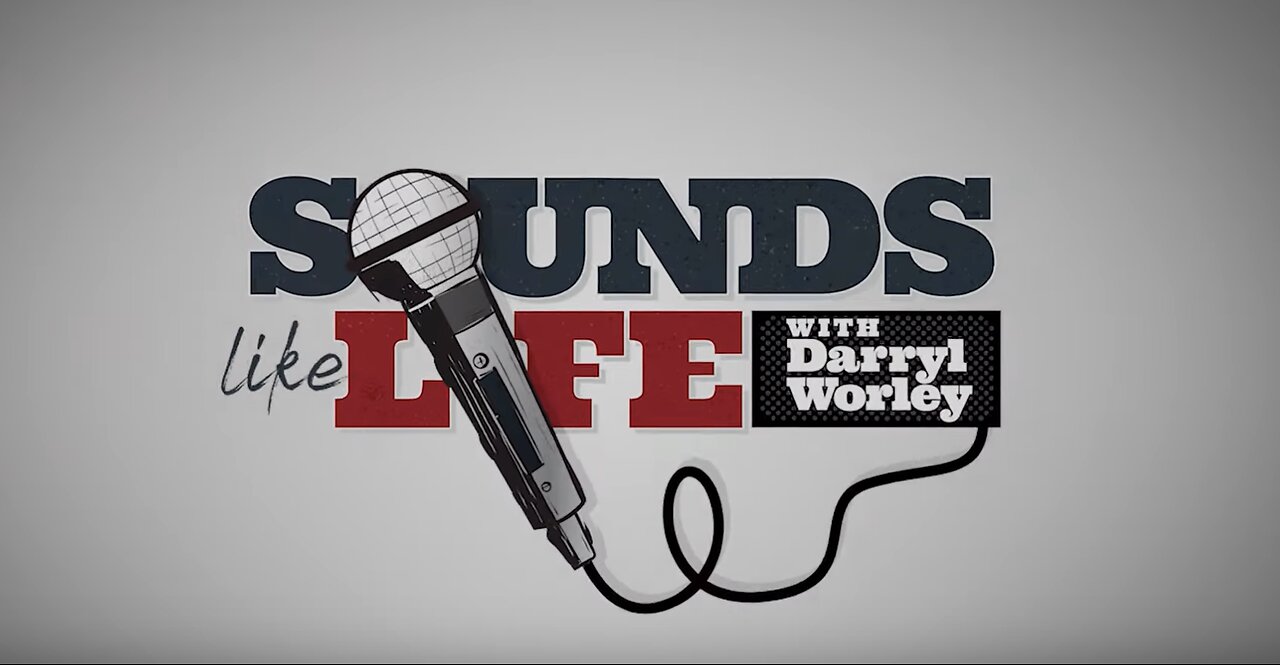 Sounds Like Life with Darryl Worley - EP #002 (Have You Forgotten)