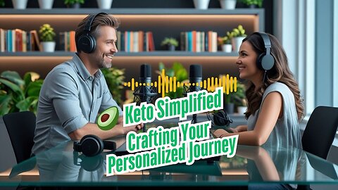 🥑 Keto Simplified: Crafting Your Personalized Journey #ketodiet