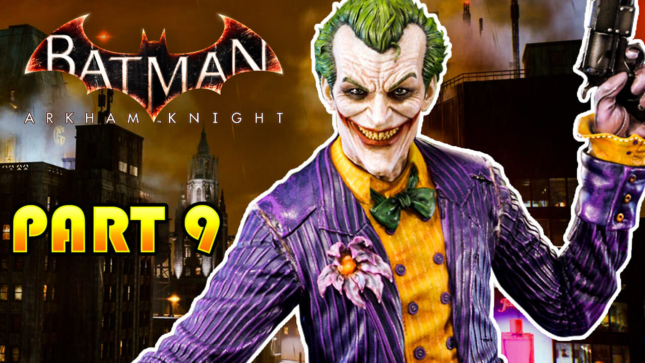 Batman Arkham Knight Part 9: Cloudburst!
