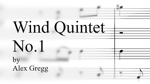 Wind Quintet No. 1 - Alex Gregg