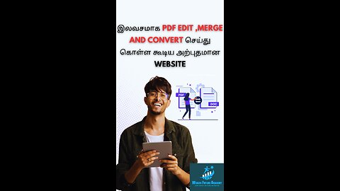 இலவசமாக Pdf Edit ,Merge and Convert செய்து கொள்ள கூடிய அற்புதமான Website