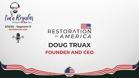 Doug Truax on Restoring Election Confidence - The Regular Joe Show