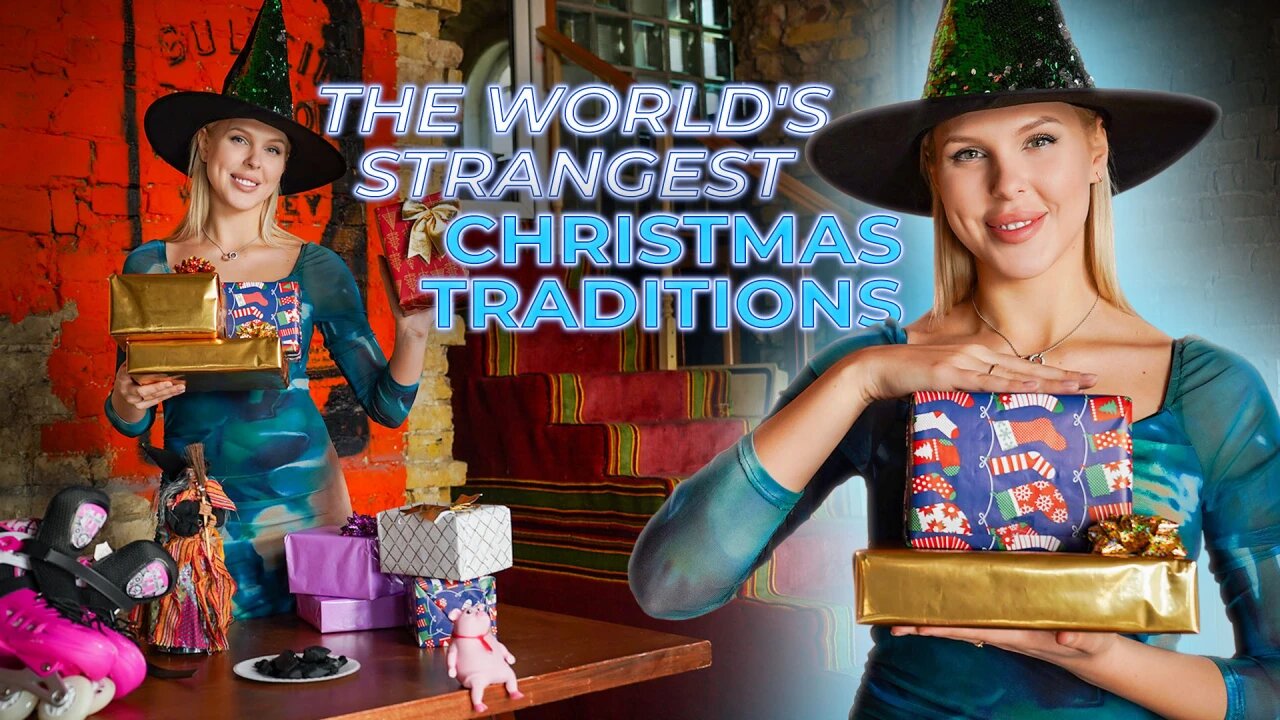 WEIRD & WONDERFUL CHRISTMAS TRADITIONS!